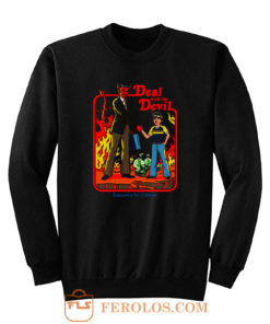 Deal Wirh Devil Sweatshirt