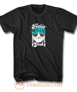 Feelin Willie Good T Shirt