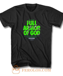 Full Armor T Shirt