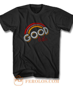 Good Vibes T Shirt