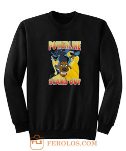 Goofy Power Stand Out Sweatshirt