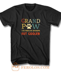 Grand Pow Like Regular Grandpa But Cooler T Shirt