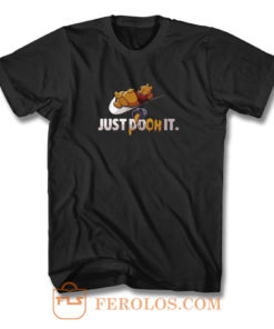 Just Pooh It T Shirt