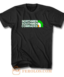 Northman Southman Comrades Celtic Fc Fan T Shirt