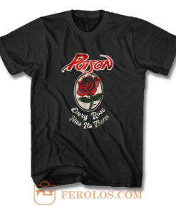 Poison Every Rose T Shirt