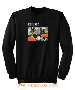 Refused Punk Band Sweatshirt