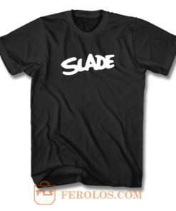 Slade Rock Band T Shirt