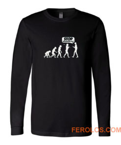 Stop Following Me Evolution Long Sleeve