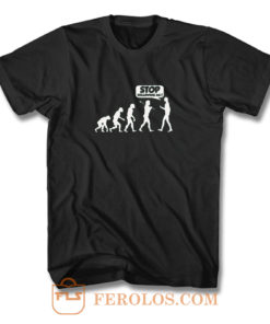 Stop Following Me Evolution T Shirt