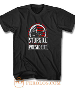 Sturgill For President T Shirt