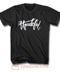 Thankful T Shirt