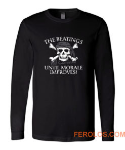 The Beatings Untill Morale Long Sleeve