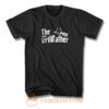 The Grill Father T Shirt