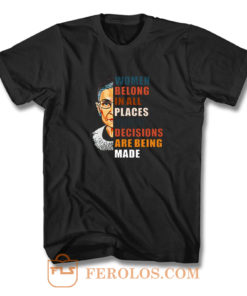 Women Belong In All Places T Shirt