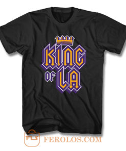 King of L A Art T Shirt