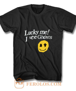 Lucky Me I See Ghosts T Shirt