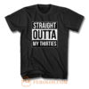 Straight Outta My Thirties 40th Birthday T Shirt