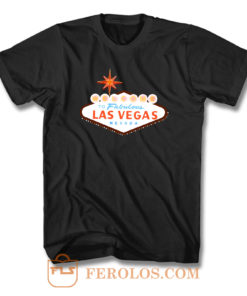 Welcome to Fabulous Las Vegas Sign T Shirt