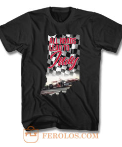 All Roads Lead To Indy T Shirt