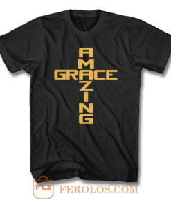 Amazing Grace T Shirt