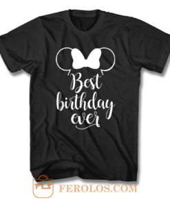 Best Birthday Ever Minnie T Shirt