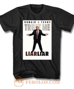 Donald Trump Liar Liar T Shirt