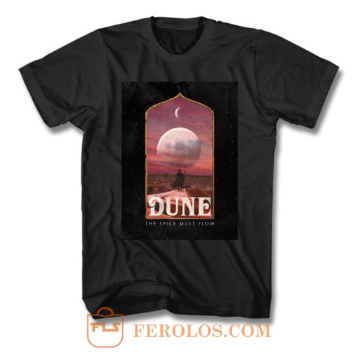 Dune The Spice Must Flow T Shirt