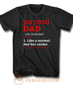 Jiu Jitsu Dad Definition T Shirt