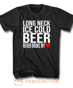 Long Neck Ice Cold Beer T Shirt