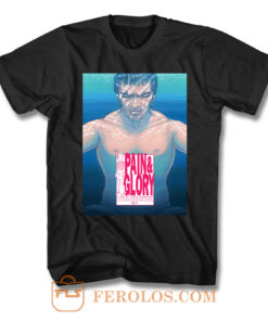 Pain Glory Swim Art T Shirt