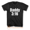 Daddy 3 16 T Shirt