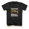 Is Tattoo T Shirt